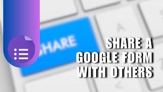  INSTANT: How to Share a Google Form with Others | Easy guide