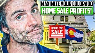 Sell Your House in Colorado: Top Strategies for MAXIMUM Profit!