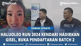 Haluoleo Run 2024 Kota Kendari Bakal Hadirkan Gisella Anastasia, Pendaftaran Kembali Dibuka