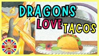 Dragons love tacos read aloud-kids book read aloud-learn to read-bedtime story #storytime