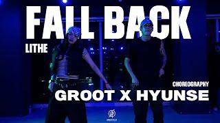 FALL BACK - LITHE I / GROOT X HYUNSE I Choreography / Urban Play Dance Academy