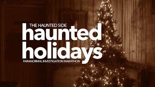 Haunted Holidays Marathon | The Haunted Side