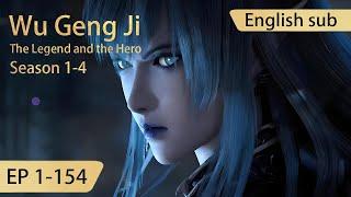 [Eng Sub] The Legend and the Hero 1-154 Wu Geng Ji Season 1-4 full episode highlights