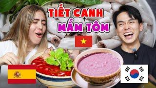 Cô gái Tây Ban Nha lần đầu ăn thử tiết canh và mắm tôm Việt Nam