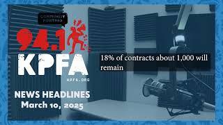 KPFA News Headlines March 10, 2025