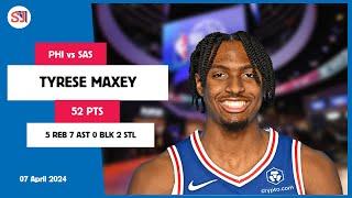 #12 TYRESE MAXEY - BEST GAME OF THE 23-24 HIGHLIGHTS : 52 PTS 5 REB 7 AST 0 BLK 2 STL vs SAS