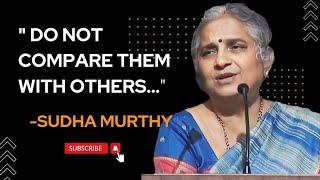 Parenting tips by Sudha Murthy 