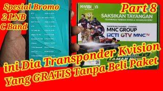 KVISION HILANG SIARAN INI DIA TRANSPONDER GRATIS TANPA BELI PAKET Part 8