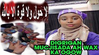 #DIGRIGA WLHI DIGRIGAN WAA MUCJISO SUBXANALLAH ANIGA HADA KADIB WAAN BADIN