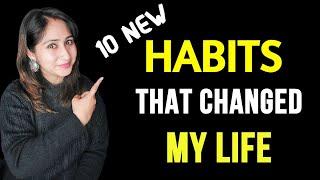 10 Habits That Changed My Life | Dr. Shikha Sharma Rishi