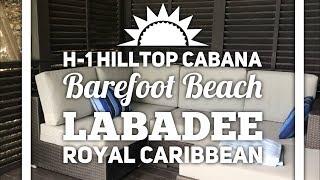 Cabana H-1 Hill Top Barefoot Beach Labadee Royal Caribbean