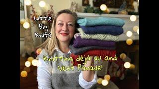 Episode 57 - Knitting Déjà vu and Vest Parade!