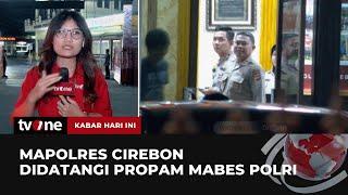 Propam Polri Datangi Polres Cirebon, Usut Tuntas Kasus Pembunuhan Vina | Kabar Hari Ini tvOne
