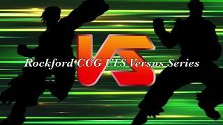 Rockford CCG Presents: UFS Versus Series - Chun-Li 2 v Ring Man