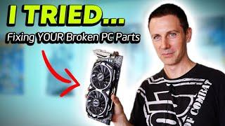 You guys Sent me a WHOLE Table of Faulty PC Parts... (Can YES Fix it Pt. 1/2)
