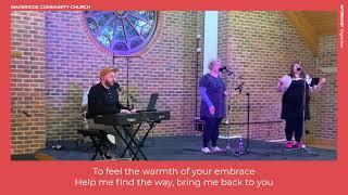 Draw Me Close To You + Communion – Maybridge Worship