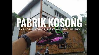 Drone Horor!! Pabrik Terbengkalai Sukabumi ( Explorer Horor Dengan Drone FPV ) #Reptile Cloud V2