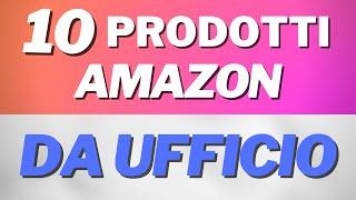 10 Prodotti per il tuo ufficio | Amazon Offerte