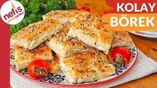 10 DAKİKADA En Kolay ve En Hızlı Börek Tarifi