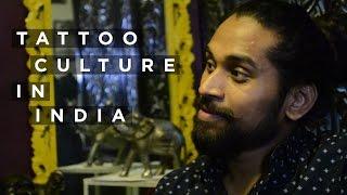 TRUTH about Tattoo Culture in INDIA | THE HONEST MAGAZINE