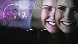 Unfinished Videos #2