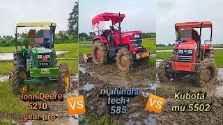 Mahindra tech+ 585 vs John Deere 5210 vs kubota mu 5502 || tractor comparison || fuel test
