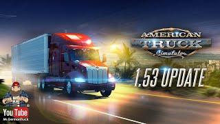 American Truck Simulator - v1.53 Update Release