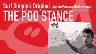 Surf Simply Tutorials: The Poo Stance