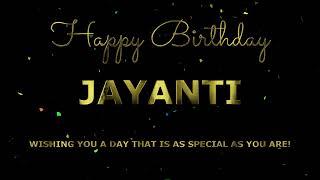 Happy Birthday Jayanti