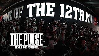 The Pulse: Texas A&M Football | "Strength & Spirit" | S11 Ep2