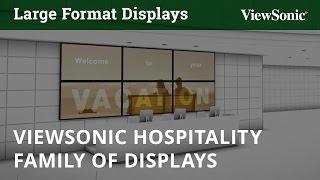 ViewSonic Hospitality Family of Displays