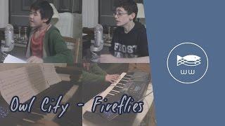 Fireflies - Adam And The Salmon Cover (Owl City)