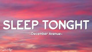 December Avenue - Sleep Tonight (Lyrics)