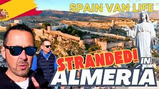 Our Van BROKE DOWN Stranded in ALMERIA | City Tour | Van Life Spain