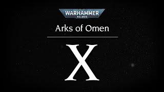 Arks of Omen X – Astartes