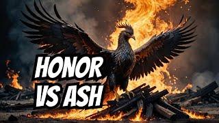 The Legacy of Honor and Ash