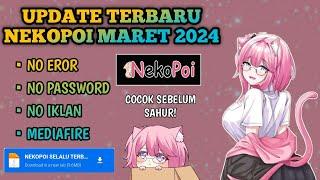 UPDATE TERBARU NEKOPOI MARET 2024 | NO PASSWORD | MEDIAFIRE | BY KEZAN