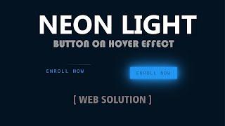 Neon Light Button Animation Effects on Hover | CSS Snake Border 2021