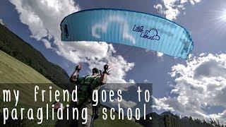 my friend goes to paragliding school.