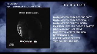 Kelson Most Wanted Feat. Eudreezy & Toy Toy T-Rex - Homicídio (Letra)