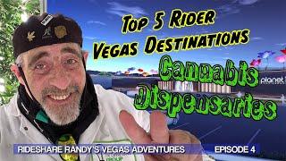 Top 5 Rider Vegas Destinations! Cannabis Dispensaries!