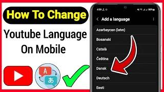 How To Change YouTube Language On Mobile | How to change language in YouTube