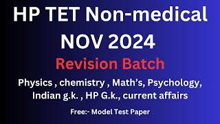 HP TET NON MEDICAL NOVEMBER 2024 Preparation //revision batch //hp tet non medical notes //hp tet