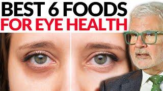 Support Your EYE HEALTH: The 6 Surprising Foods You've Missed Out On!  | Dr. Steven Gundry