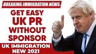 UK Immigration : Get Easy UK PR without Sponsor | Work Visa | Study In UK Student Visa