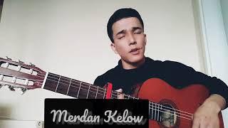Humayym Merdan Kelow gitara aýdym