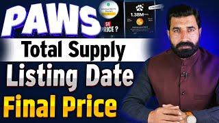 Paws Coin Total Supply | Paws Listing Date | Paws Coin Price | Paws Airdrop News Update | Albarizon