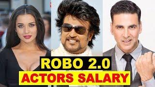 Shocking Salary Of Robo 2.0 Actors | Akshay Kumar, Rajinikanth