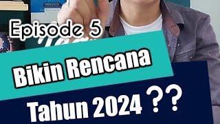 Membuat Rencana 2024 dengan metode SMART Goals