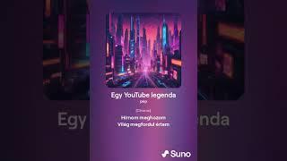 egy YouTube legenda [official music]